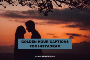 Golden Hour Captions And Quotes For Instagram