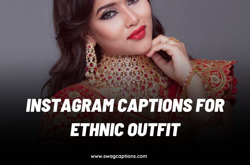 ethnic wear captions