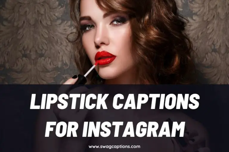 Lipstick Captions and Quotes for Instagram