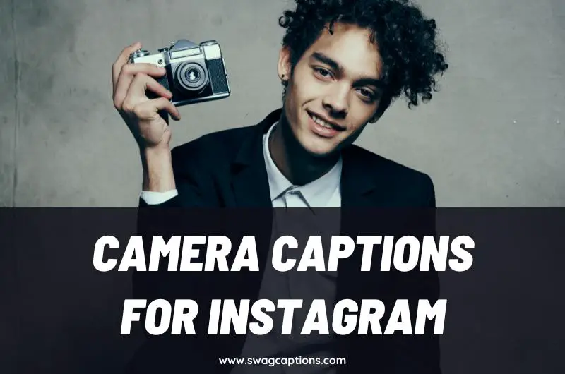 Camera Captions and Quotes for Instagram