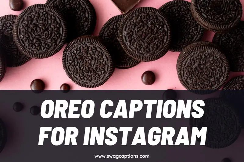 Oreo Captions and Quotes for Instagram