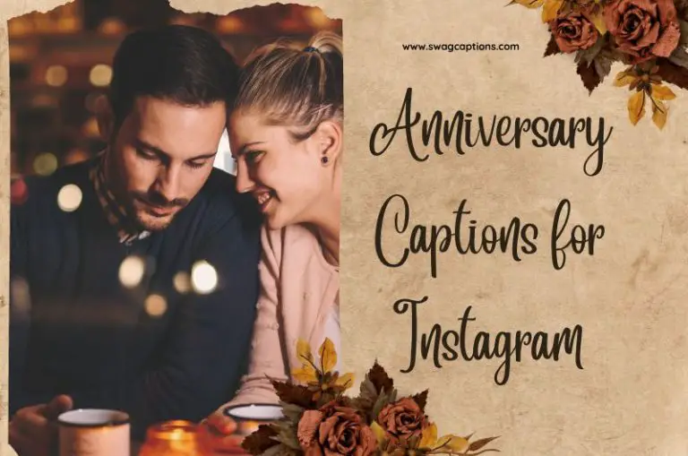 350+ BEST Anniversary Captions & Quotes For Instagram - 2024