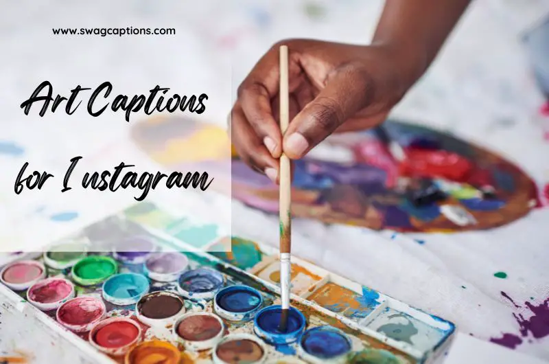 Art Captions and Quotes for Instagram