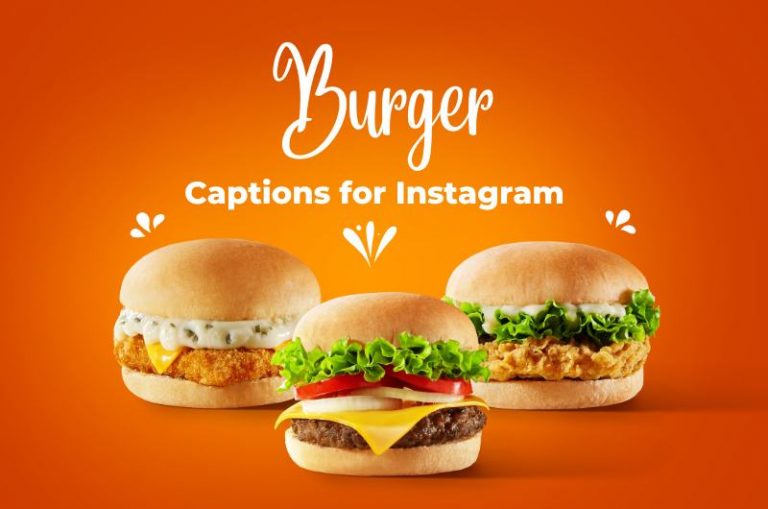 Burger captions for Instagram