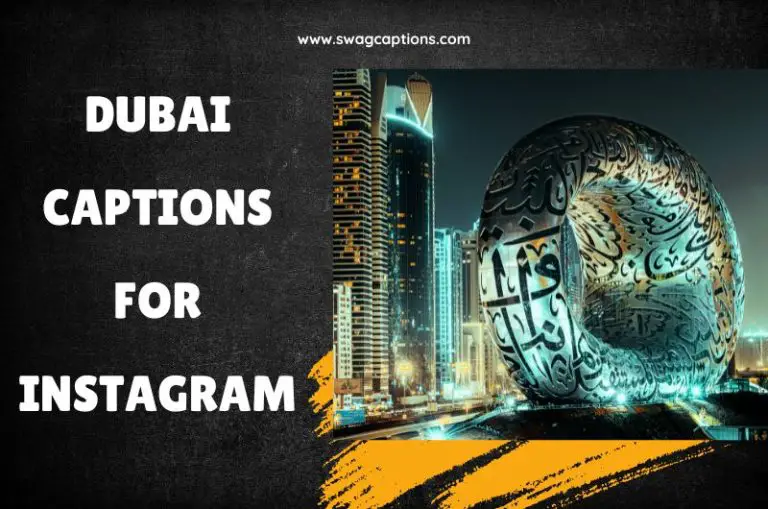 Dubai Captions and Quotes for Instagram