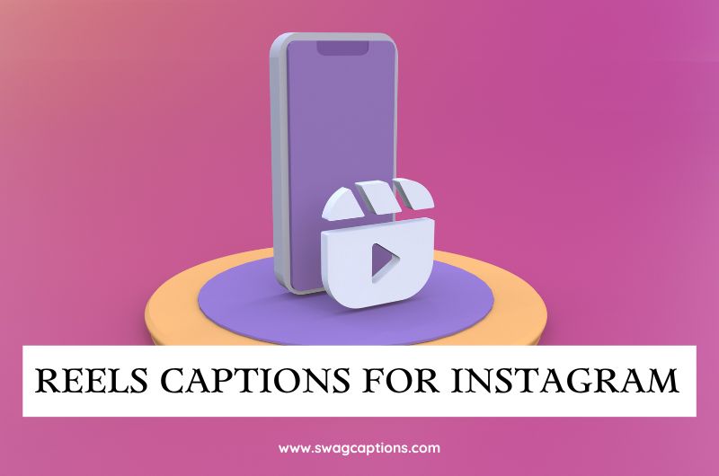 Reels Captions For Instagram