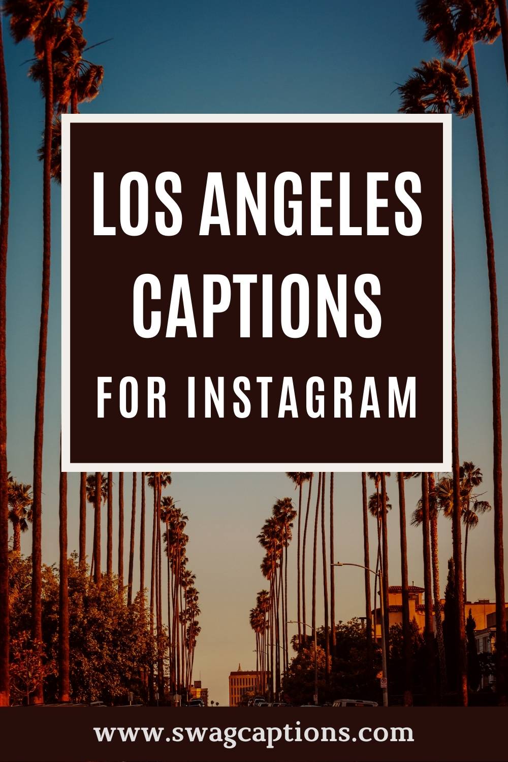 Los Angeles Captions For Instagram