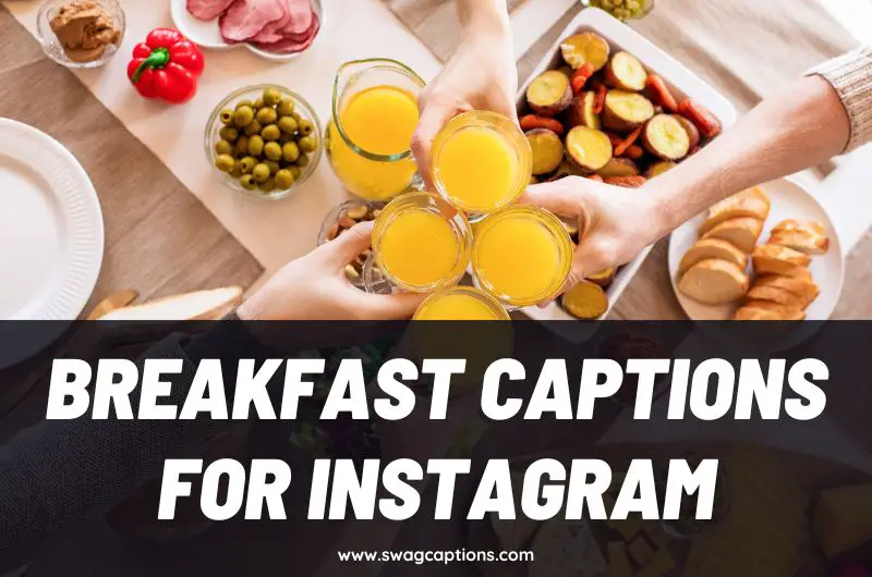 Breakfast Captions and Quotes for Instagram