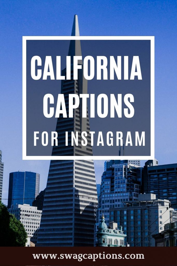 California Captions For Intagram