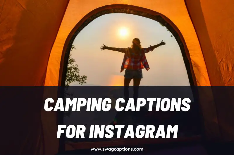 Camping Captions and Quotes for Instagram