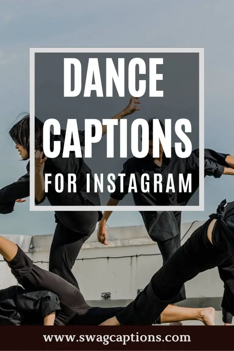 275+ Best Dance Captions And Quotes For Instagram In 2024