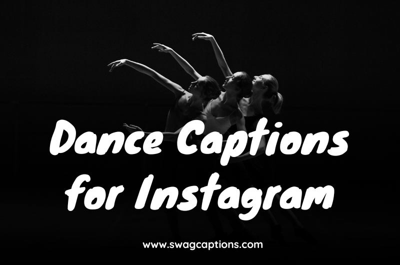 Dance Captions for Instagram