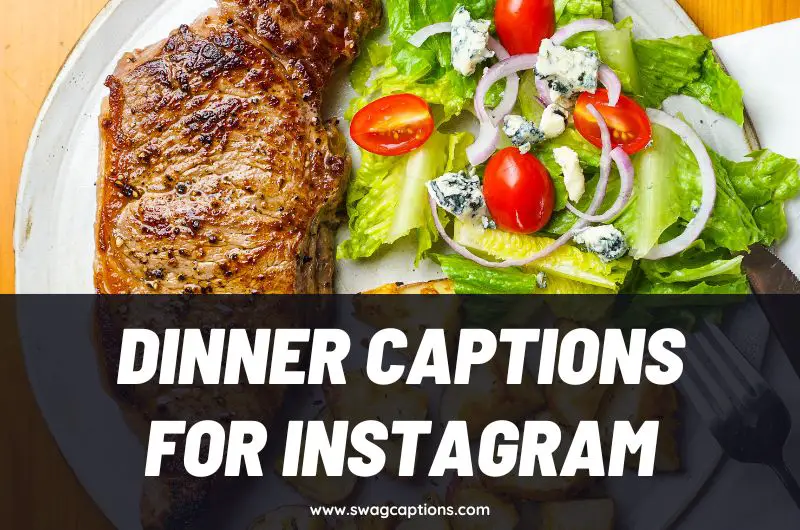 Dinner Captions and Quotes for Instagram