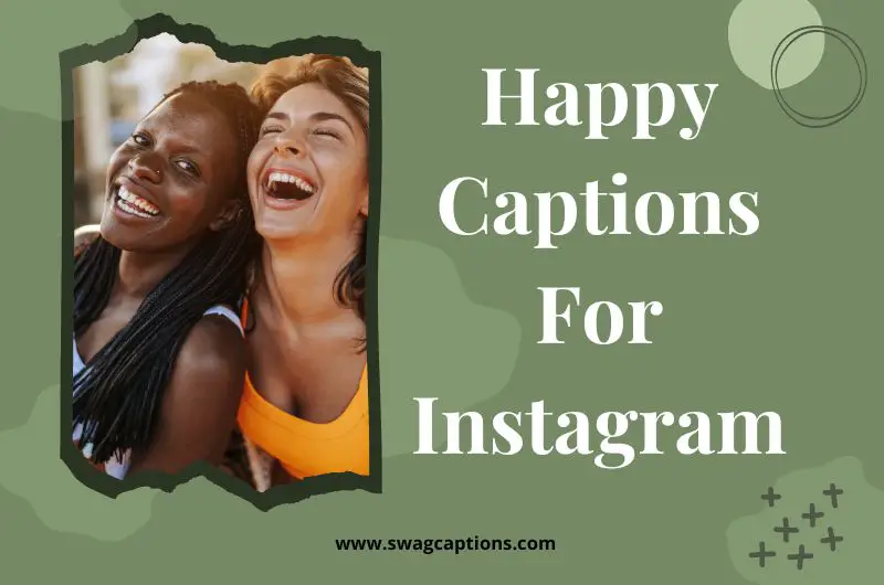 Happy Captions and Quotes for Instagram