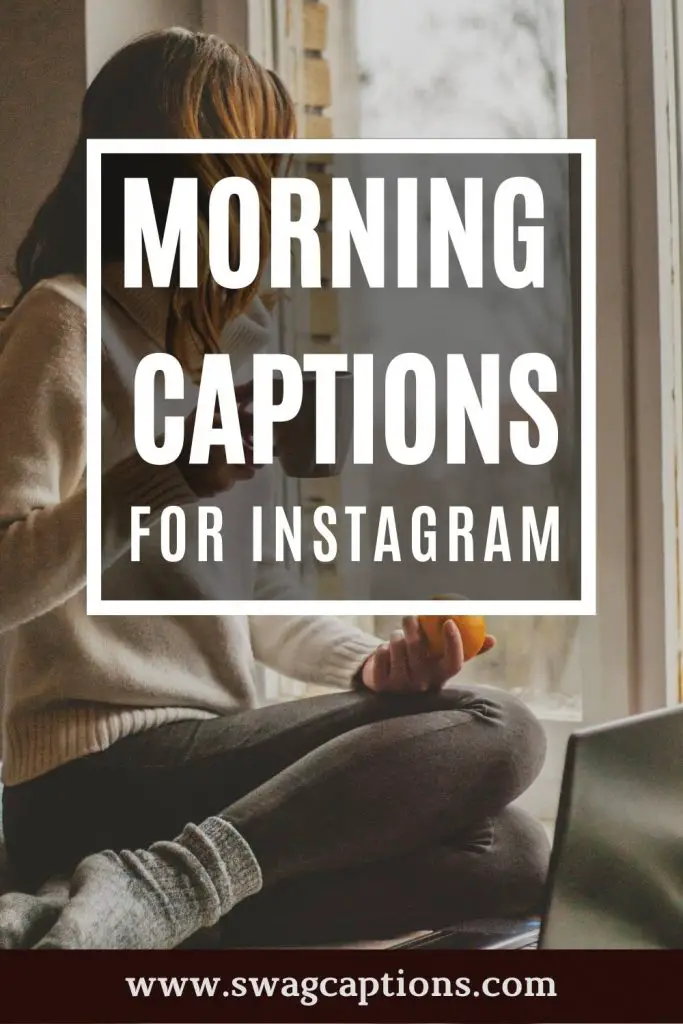 Morning Captions For Instagram