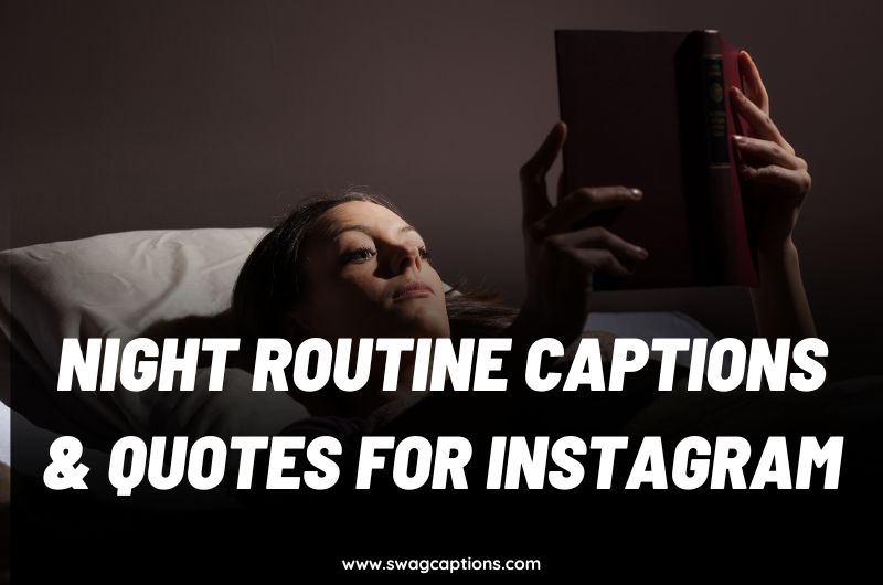 Night Routine Captions & Quotes for Instagram