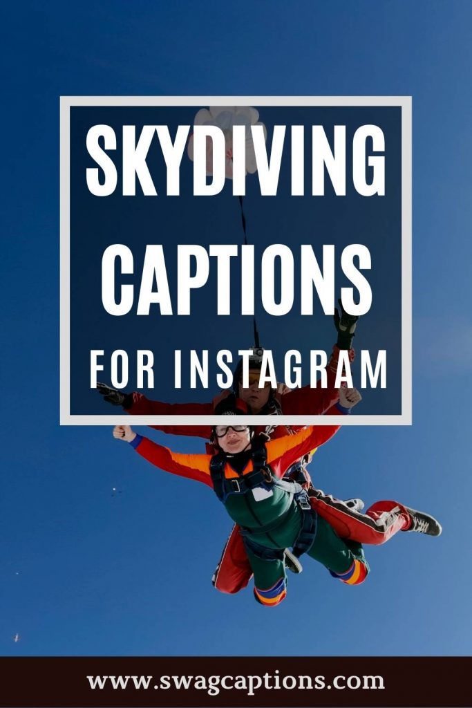 Skydiving Captions For Instagram