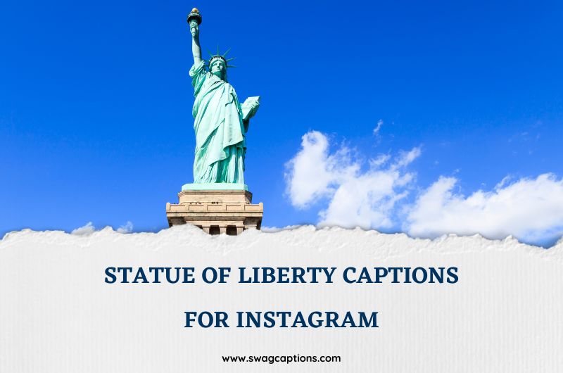 Statue Of Liberty Captions and Quotes for Instagram