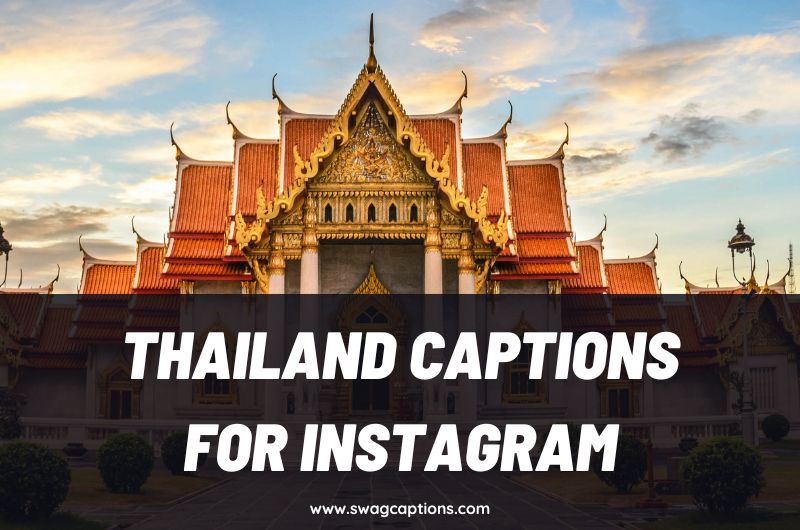 Thailand Captions and Quotes for Instagram