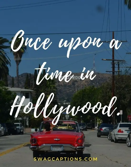 hollywood quotes and captions for Instagram