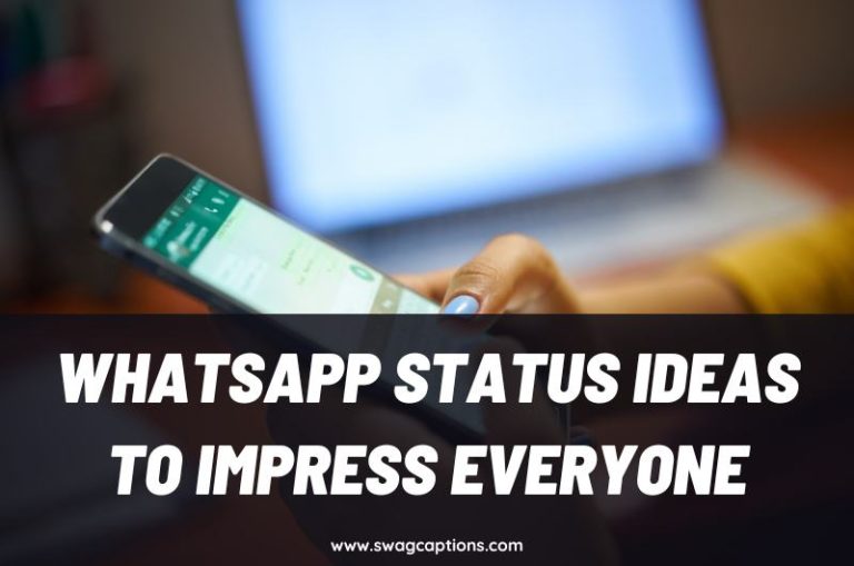 Best WhatsApp Status Ideas, Quotes and Captions