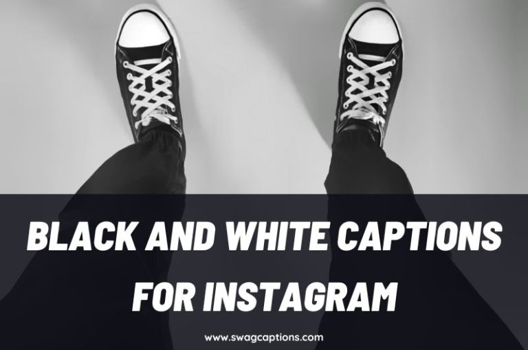 Black & White Captions and Quotes for Instagram