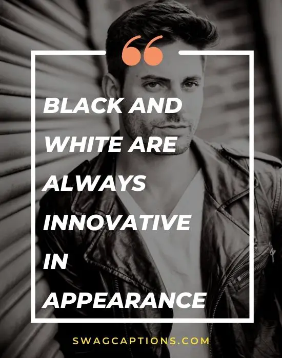 Black and white are always innovative in appearance