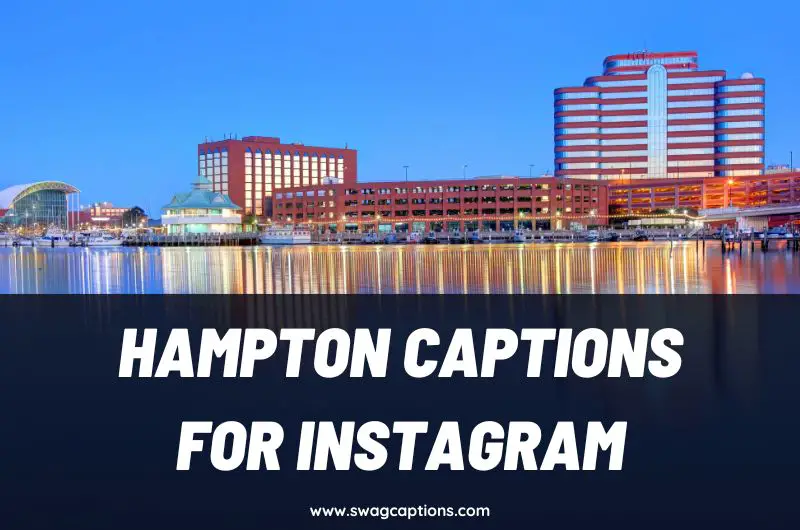 Hampton Captions and Quotes for Instagram