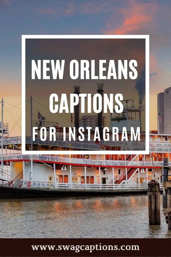New Orleans Captions for Instagram
