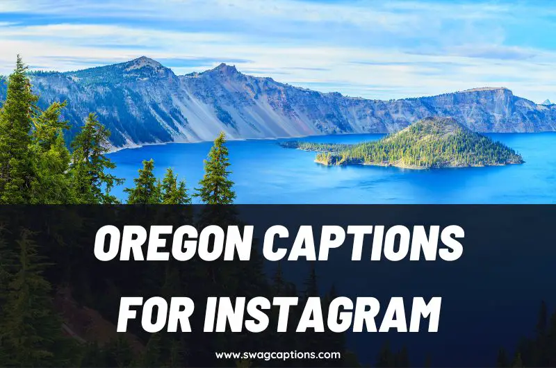 Oregon Captions and Quotes for Instagram