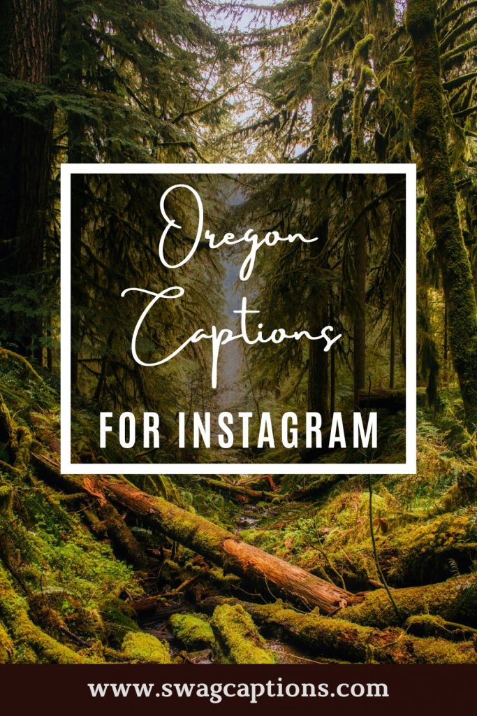Oregon Captions for Instagram