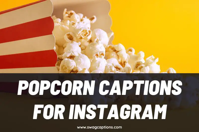 Popcorn Captions and Quotes for Instagram