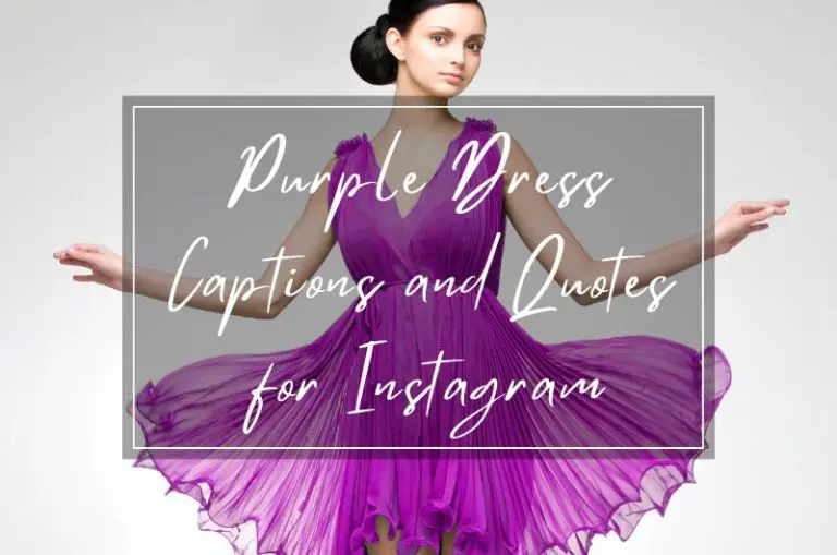 Purple Dress Captions and Quotes for Instagram