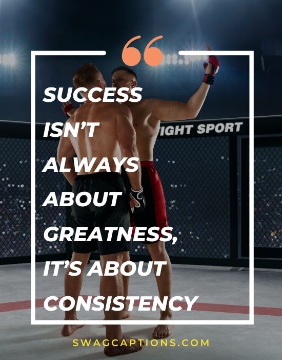 Success isn’t always about greatness, it’s about consistency