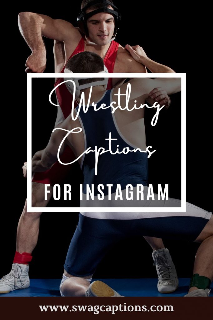 Wrestling Captions for Instagram