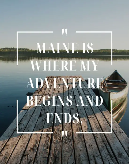 maine quotes and captions for Instagram