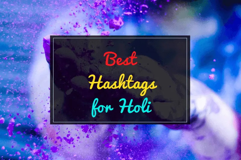 Best Hashtags for Holi