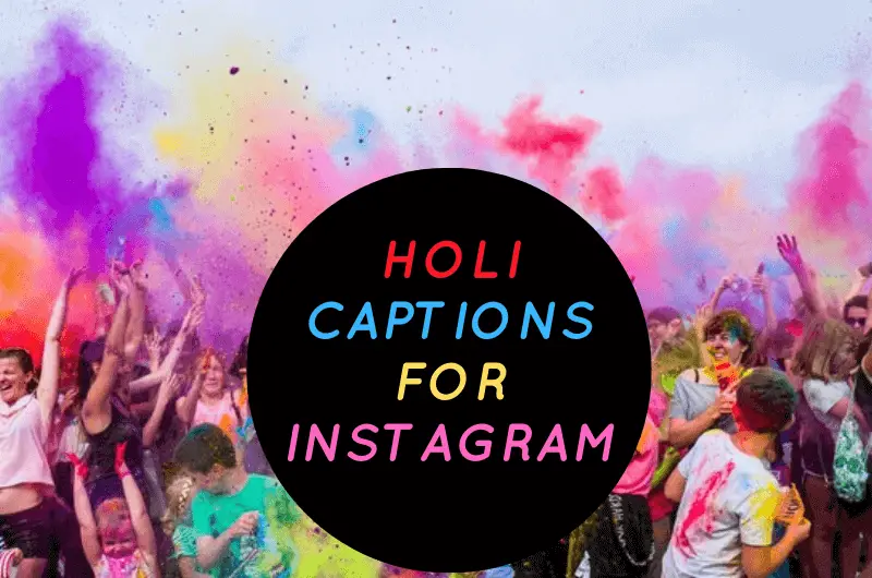 Happy Holi Captions for Instagram