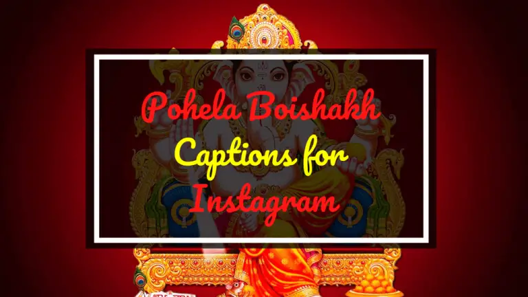 Pohela Boishakh Captions for Instagram