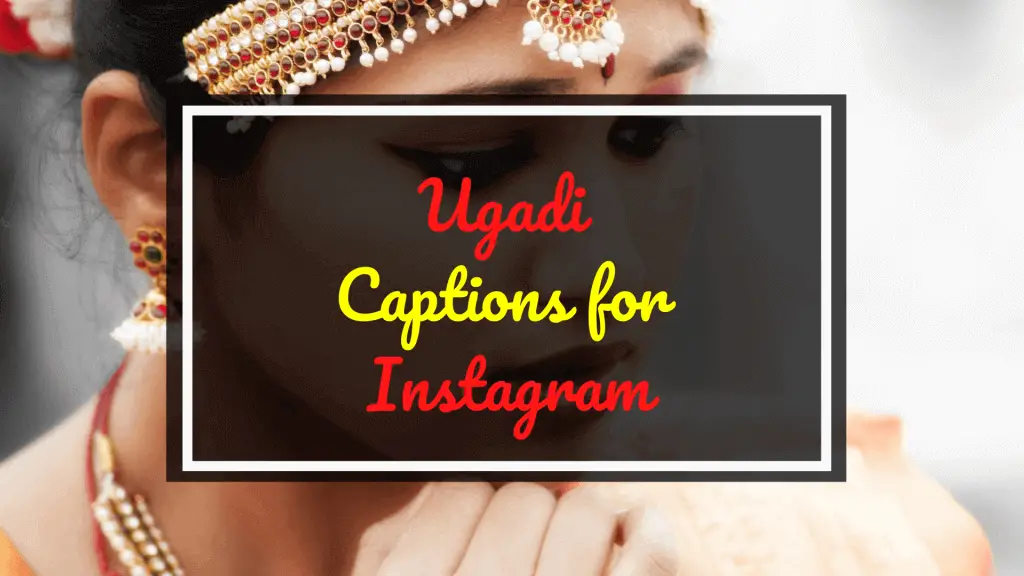 Ugadi Captions for Instagram