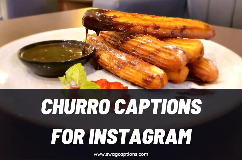 Churro Captions And Quotes For Instagram