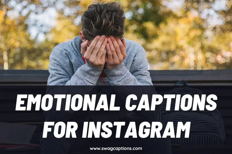 Emotional Captions And Quotes For Instagram