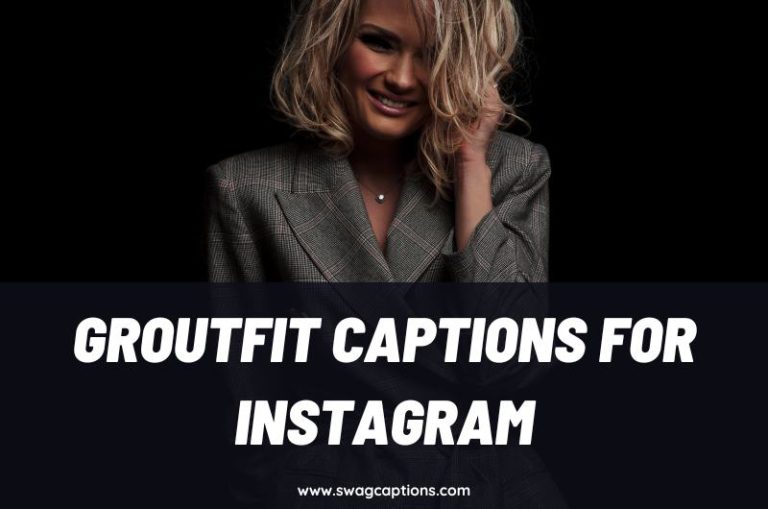 Groutfit Captions And Quotes For Instagram