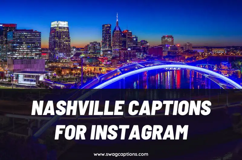 Nashville captions for Instagram