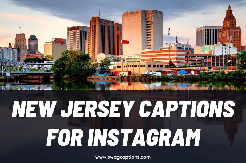 New Jersey Captions and Quotes For Instagram