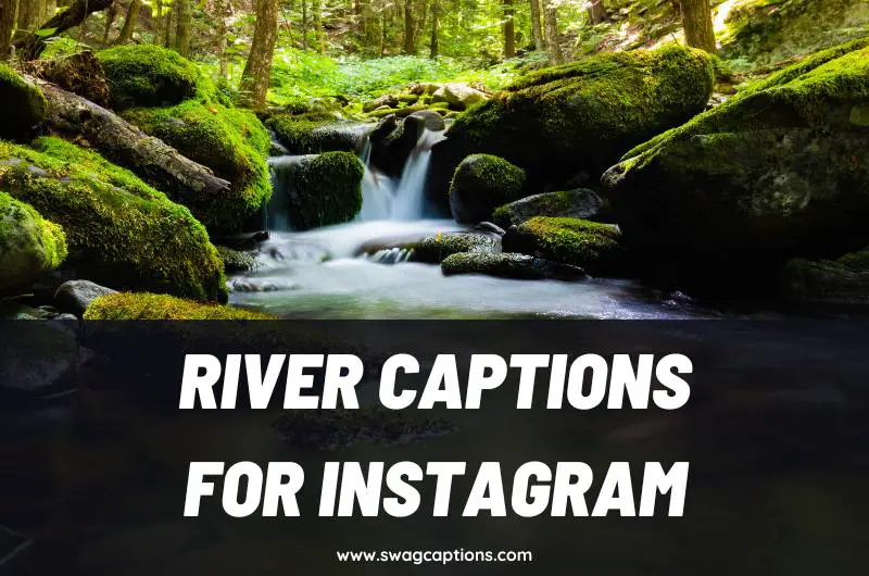River Captions And Quotes For Instagram