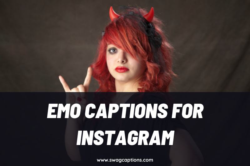 emo captions for Instagram