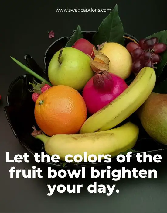 fruit captions and quotes