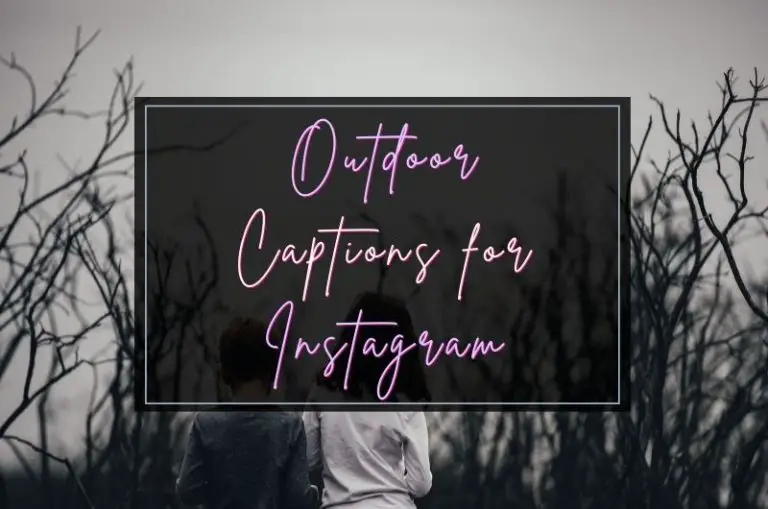 Outdoor Captions for Instagram