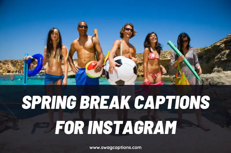 spring break captions for Instagram
